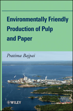 22.environmentallyfriendlyproductionofpulpandpaper2010
